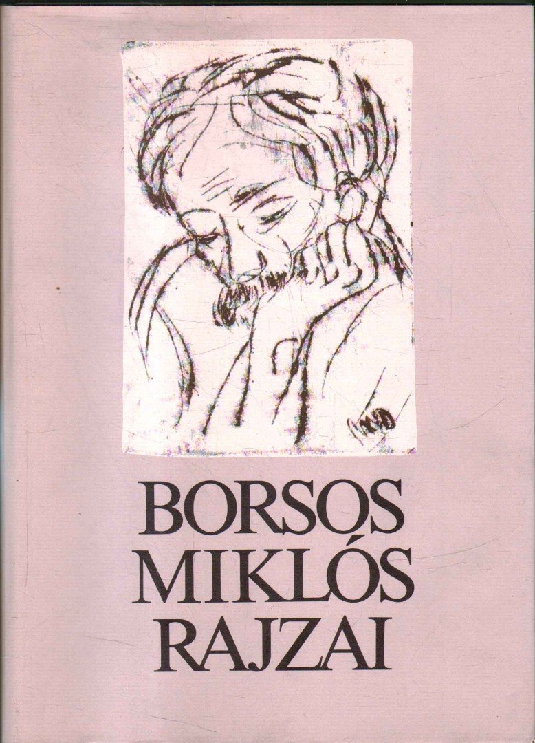 Kónya Judit - Borsos Miklós rajzai [antikvár]