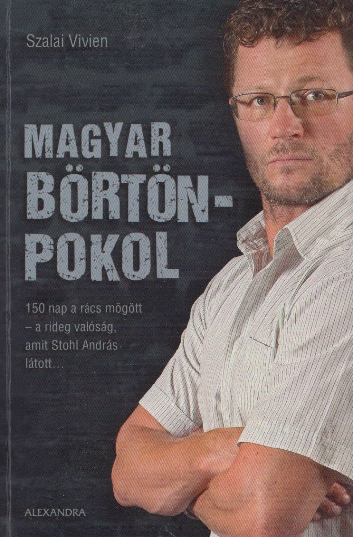 Szalai Vivien - Magyar börtönpokol [antikvár]