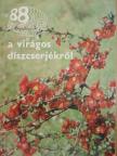 Dr. Schmidt Gábor - A virágos díszcserjékről [antikvár]