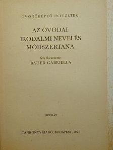 Giczy Jánosné - Az óvodai irodalmi nevelés módszertana [antikvár]