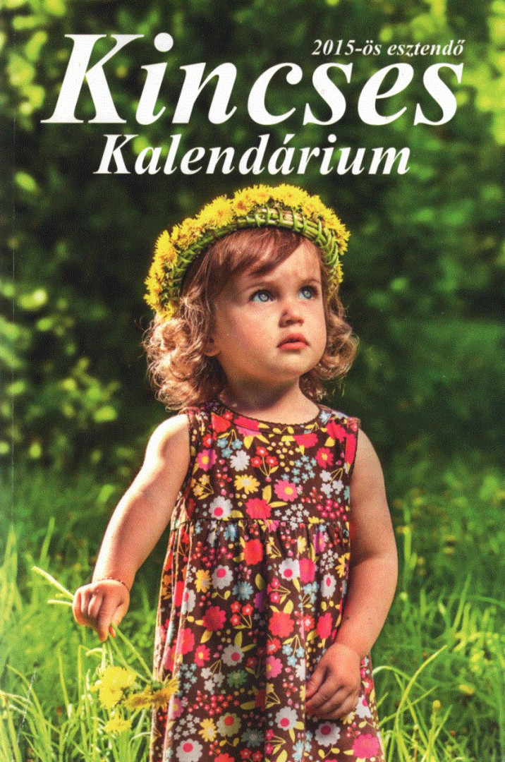 Bárd András - Kincses Kalendárium 2015 [antikvár]