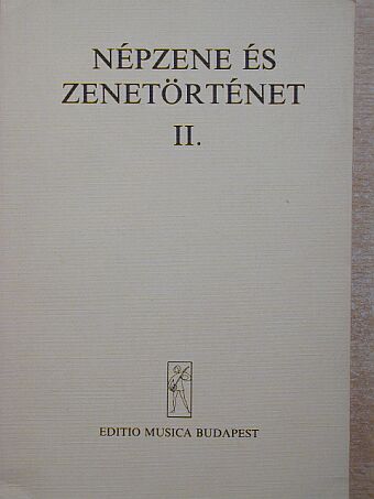 Szendrei Janka - Népzene és zenetörténet II. (töredék) [antikvár]