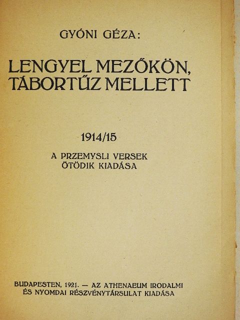 Gyóni Géza - Lengyel mezőkön, tábortűz mellett [antikvár]