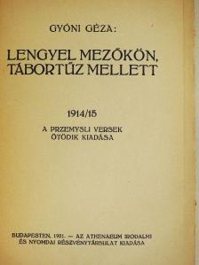 Gyóni Géza - Lengyel mezőkön, tábortűz mellett [antikvár]