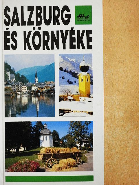 Moldoványi Ákos - Salzburg és környéke [antikvár]