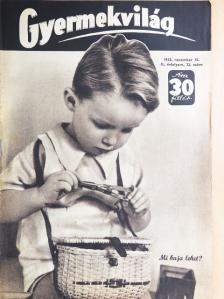 Gyarmathy Irén - Gyermekvilág 1943. november 15. [antikvár]