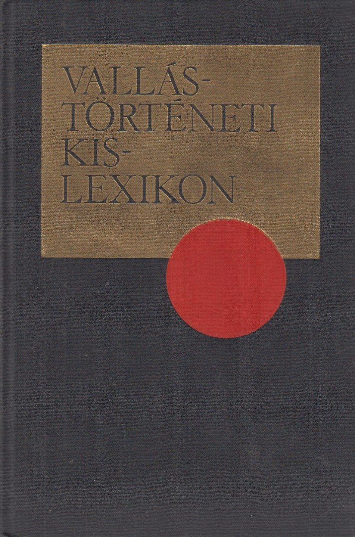 GECSE GUSZTÁV - Vallástörténeti kislexikon [antikvár]