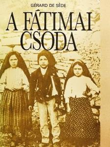 Gérard de Séde - A fátimai csoda [antikvár]