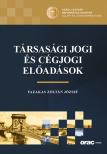 Fazakas Zoltán József - Társasági jogi és cégjogi előadások