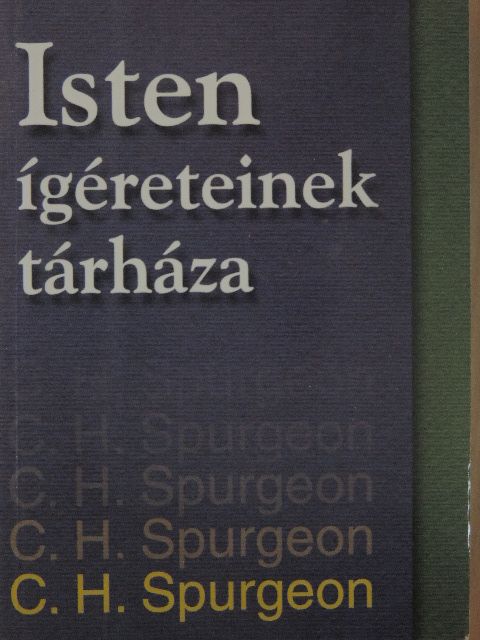 Charles H. Spurgeon - Isten ígéreteinek tárháza [antikvár]