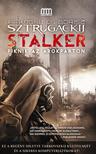 Arkagyij és Borisz Sztrugackij - STALKER - Piknik az árokparton [szépséghibás]
