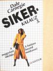 Dale Carnegie - Sikerkalauz 3. [antikvár]