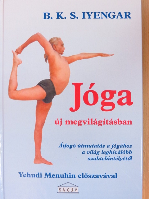 B. K. S. Iyengar - Jóga új megvilágításban [antikvár]