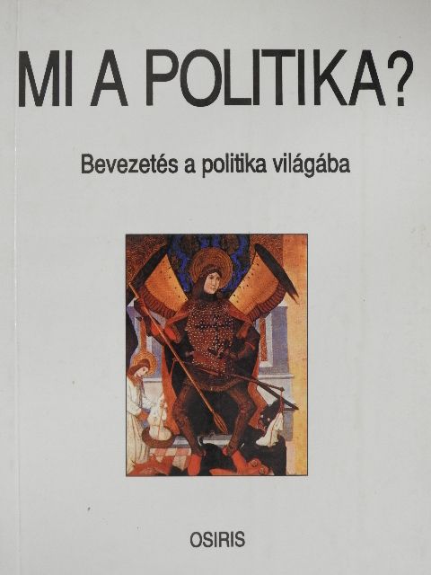 Baán László - Mi a politika? [antikvár]