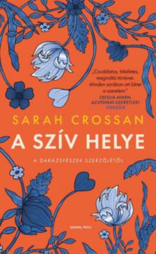 Sarah Crossan - A szív helye [antikvár]