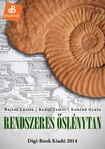 Konrád Gy. - Budai T. Bujtor L. - - Rendszeres őslénytan [eKönyv: epub, mobi]