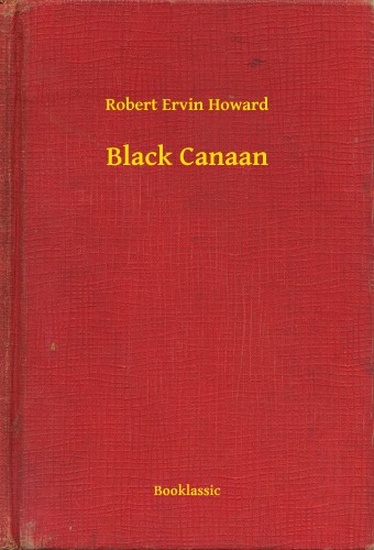 Howard Robert Ervin - Black Canaan [eKönyv: epub, mobi]