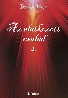 George Varga - Az elátkozott család 2. [eKönyv: epub, mobi]