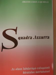 Lőrincsik László - Squadra Azzurra VI. [antikvár]