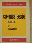 Dr. Bikich György - Cukorbetegség [antikvár]
