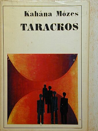 Kahána Mózes - Tarackos [antikvár]