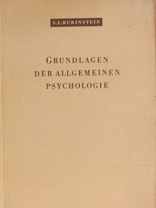 S. L. Rubinstein - Grundlagen der allgemeinen Psychologie [antikvár]