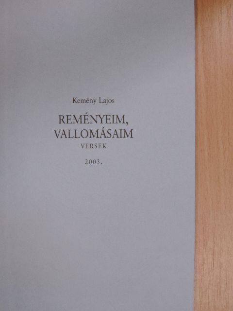 Kemény Lajos - Reményeim, vallomásaim [antikvár]