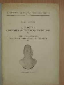 Bakos József - A magyar Comenius (Komensky)-irodalom II. [antikvár]