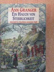 Ann Granger - Ein Hauch von Sterblichkeit [antikvár]
