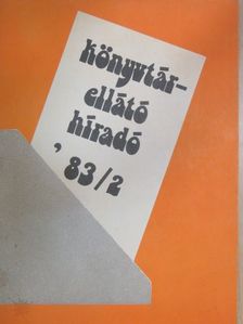 György Lórántné - Könyvtárellátó híradó '83/2. [antikvár]