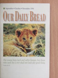 David C. Egner - Our Daily Bread September-October-November 1996 [antikvár]
