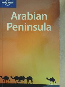 Anthony Ham - Arabian Peninsula [antikvár]