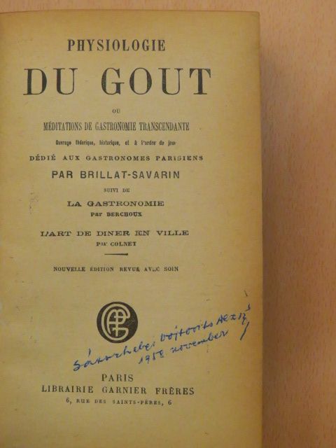 Brillat-Savarin - Physiologie du Gout  [antikvár]