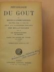 Brillat-Savarin - Physiologie du Gout  [antikvár]