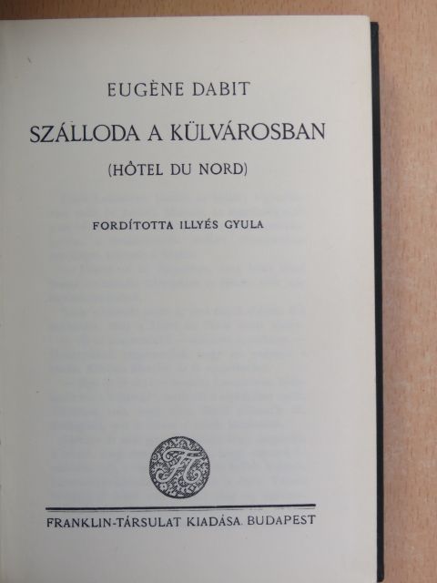 Eugéne Dabit - Szálloda a külvárosban [antikvár]