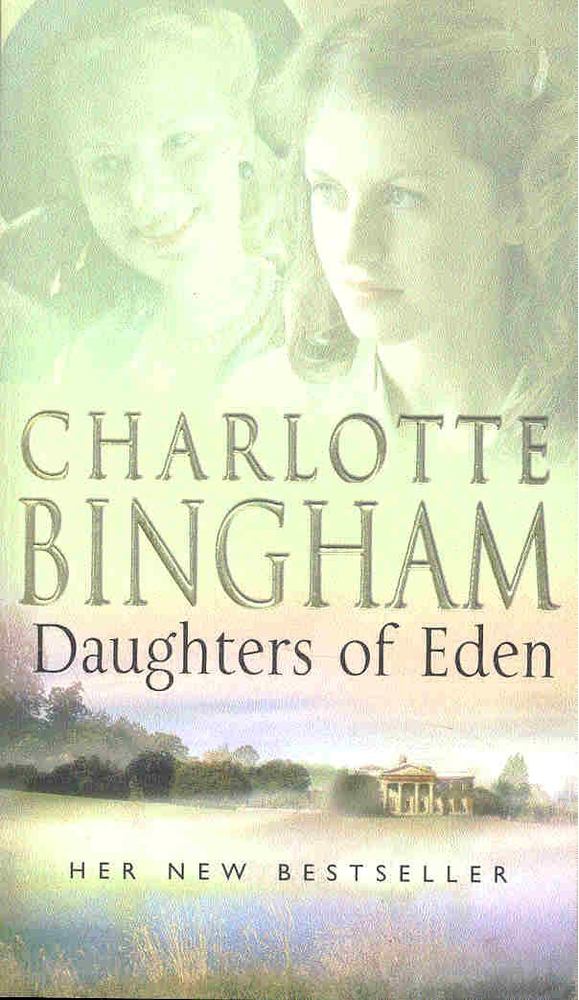 BINGHAM, CHARLOTTE - Daughters of Eden [antikvár]