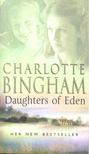 BINGHAM, CHARLOTTE - Daughters of Eden [antikvár]