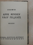 Godwin - Ahol minden vágy teljesül [antikvár]