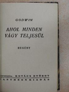 Godwin - Ahol minden vágy teljesül [antikvár]