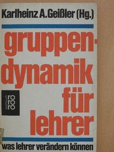 Franz Wellendorf - Gruppendynamik für Lehrer [antikvár]