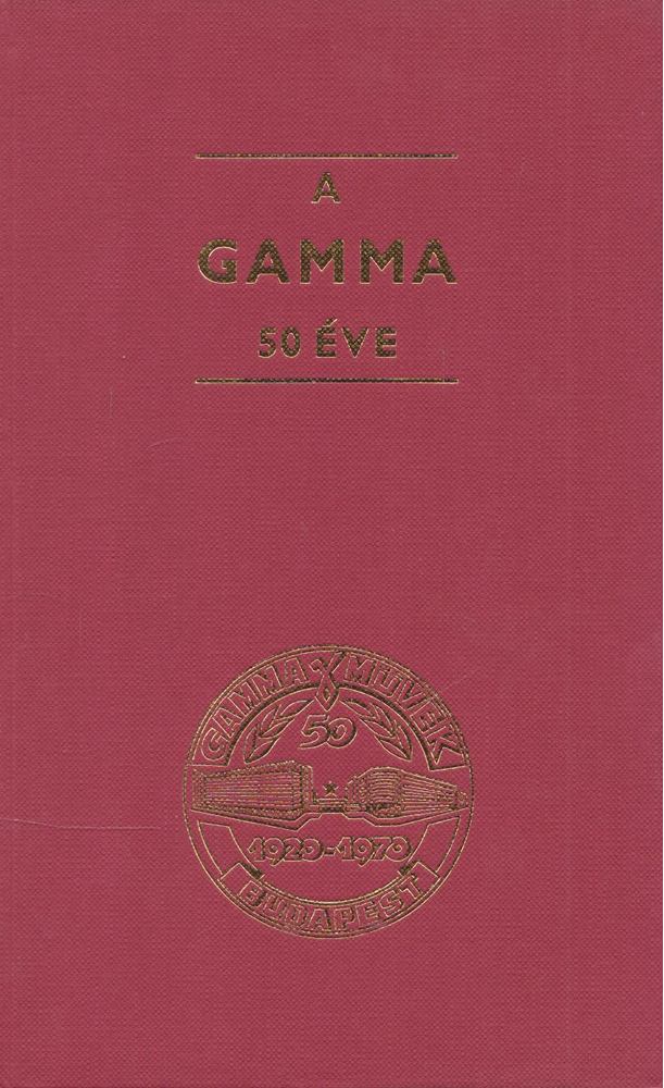 György István - A Gamma 50 éve [antikvár]