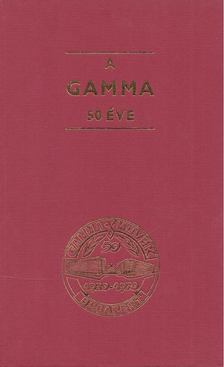 György István - A Gamma 50 éve [antikvár]