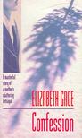 GAGE, ELIZABETH - Confession [antikvár]