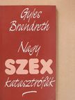 Gyles Brandreth - Nagy szexkatasztrófák [antikvár]