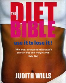 Judith Wills - The Diet Bible [antikvár]