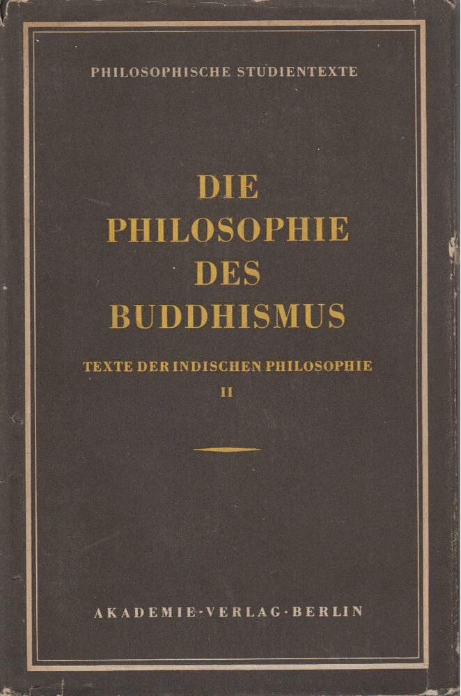 Erich Frauwallner - Die Philosophie des Buddhismus [antikvár]