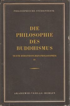 Erich Frauwallner - Die Philosophie des Buddhismus [antikvár]