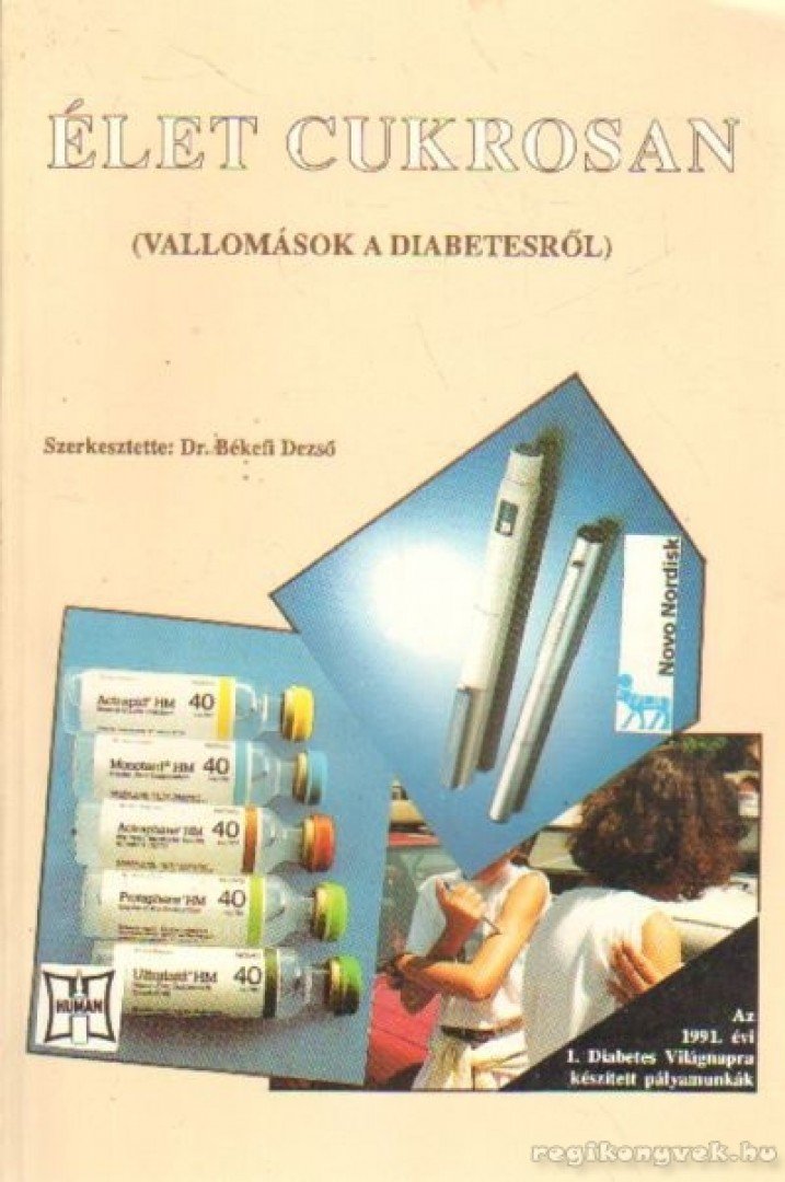 Dr. Békefi Dezső - Élet cukrosan [antikvár]