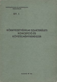 Dr. S Leölkes Lajos - Környezetvédelmi szakterületi koncepció és követelményrendszer [antikvár]