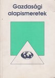 Horváth István, Dr. Borgula Ilona, Krajcsóné Kraszkó Ilona - Gazdasági alapismeretek [antikvár]